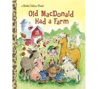 Old MacDonald Had a Farm by Golden Books Inconnu (Auteur)