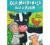 Old Macdonald Had a Farm by Jane Cabrera Jane Cabrera (Auteur)