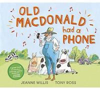 Old Macdonald Had a Phone (Online Safety Picture Books)