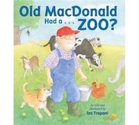 Old MacDonald Had a . . . Zoo by Iza Trapani Iza Trapani (Auteur)