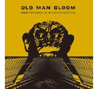 Old Man Gloom - Meditations in B [Import Allemand]