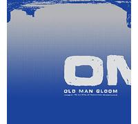 Old Man Gloom - Seminar II: the Holy Rights of Primitivism Regress