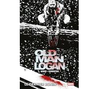 Old Man Logan T02 : Le dernier Ronin