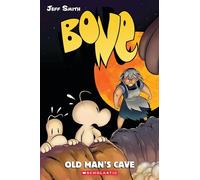 Old Man's Cave: A Graphic Novel (BONE #6)