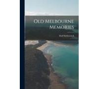 Old Melbourne Memories
