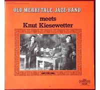 Old Merry Tale Jazz-Band Meets Knut Kiesewetter [Vinyl LP]
