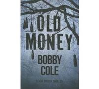 Old Money - [Version Originale] Bobby Cole (Auteur)