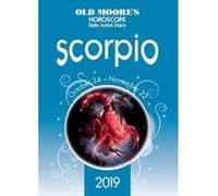 Old Moore's Horoscope 2019: Scorpio (Old Moore's Horoscopes and Astral Diaries) - [Version Originale] Inconnu (Auteur)