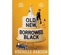 Old, New, Borrowed, Black