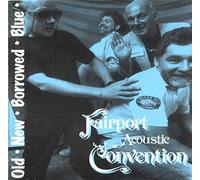 Fairport Acoustic Convention – Old, New, Borrowed & Blue [Import]