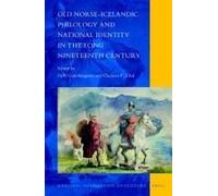 Old Norse-Icelandic Philology And National Identity In The Long Nineteenth Century
