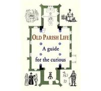 Old Parish Life Old Parish Life (Auteur)