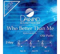 Old Paths - Who Better Than Me [Accompaniment/Performance Track] [Import]