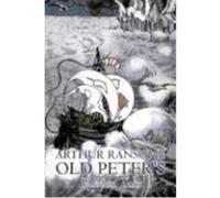 Old Peter's Russian Tales Ransome, Arthur (Auteur)