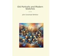 Old Portraits and Modern Sketches