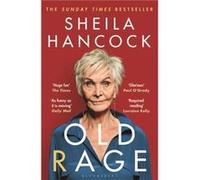 Old Rage by Sheila Hancock Sheila Hancock (Auteur)