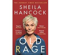 Old Rage by Sheila Hancock Sheila Hancock (Auteur)