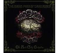 Old Rock City Orchestra – Magic Park of Dark Roses – Import