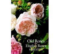 Old Roses and English Roses