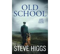 Old School: Albert Smith's Mystery Thrillers Book 2