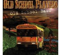 Old School Players - Old School Bass