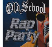 Various Artists – Old School Rap Party – CD
