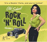 Old School Rock N Roll Vol 2