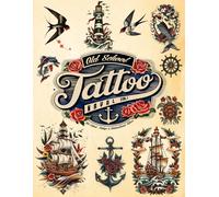 Old School Tattoo Naval. Vol.1 Old School, Vintage and Neotraditional Tattoo Designs book for Artists or your next Ink.: Over 250 Old School tattoos , ... themes, in vibrant colors and ready to ink.