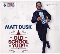 Old School Yule by Matt Dusk [Audio CD] NEUF