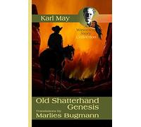 Old Shatterhand Genesis