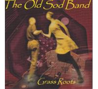 Old Sod Band - Grass Roots [Import]