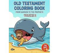 Old Testament Coloring Book: From Samson to the Prophets - Volume 2 - Biblical Coloring Activity Book