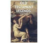 Old Testament Legends