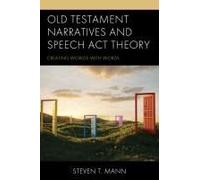 Old Testament Narratives And Speech Act Theory