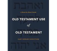 Old Testament Use of Old Testament by Gary Edward Schnittjer Gary Edward Schnittjer (Auteur)