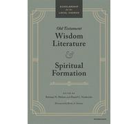 Old Testament Wisdom Literature and Spiritual Formation Perspectives from the Old Testament - Brent A. Strawn - Hendrickson Publishers - ebook (ePub) - Livre