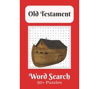 Old Testament Word Search Puzzle Book: Word Searches with Easy to Read Print about the Bible, Old Testament and more | 6x9 inches, 110 Pages | 50+ ... Holiday, Free Time, Adults, Teens, Kids....