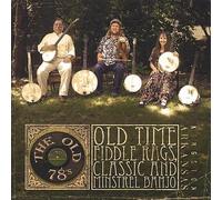 Old Time Fiddle Rags & Minstrel Banjo