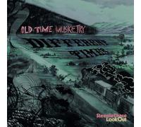 Old Time Musketry - Different Times