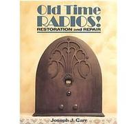 Old Time Radios! Restoration And Repair