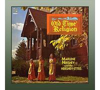 Marlene Hershey & the Hershey-Ettes - Old Time Religion