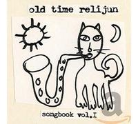 Old Time Relijun - Songbook, Vol. 1