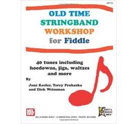 Old Time Stringband Workshop For Fiddle