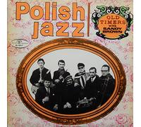 Old Timers - Polish jazz (with Sandy Brown; POL, 1968) / Vinyl record [Vinyl-LP]