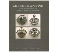 Old Traditions In New Pots: Silver Seed Pots From The Norman L. Sandfield Collection