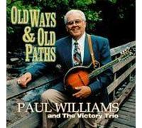 Williams, Paul - Old Ways & Old Paths