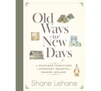Old Ways to New Days