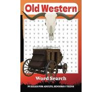 Old Western Word Search Puzzle Book: Word Searches with Easy to Read Print about Old Westerns, Cowboys, Outlaws & More | 6x9 inches, 110 pages | 50+ ... Gift for Vacations, Holidays and Free Times