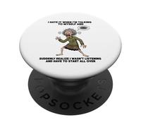 Old Woman I Hate IT When I'm Talking to Myself Sarcastic PopSockets PopGrip Adhésif