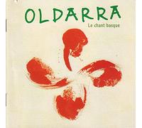 Oldarra - Le Chant Basque